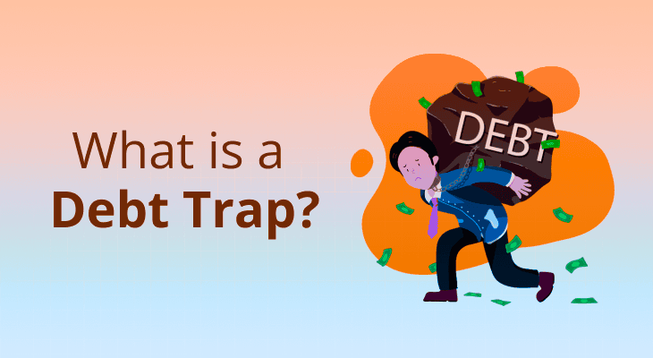 Debt Traps: How to Recognize and Avoid Them