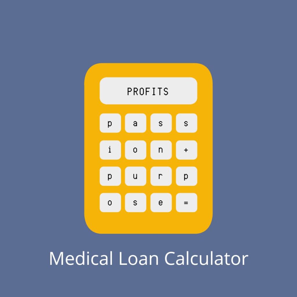 Medical Loan Calculator